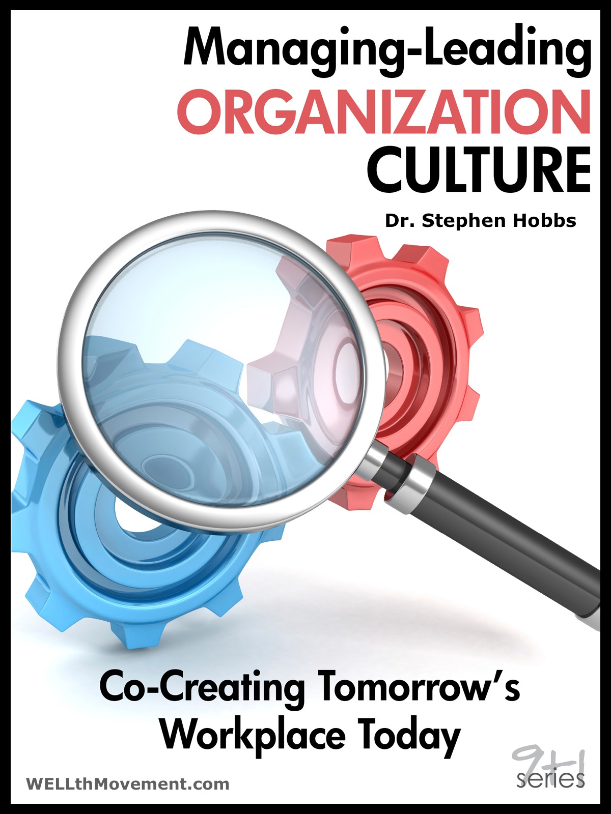 managing leading organization culture