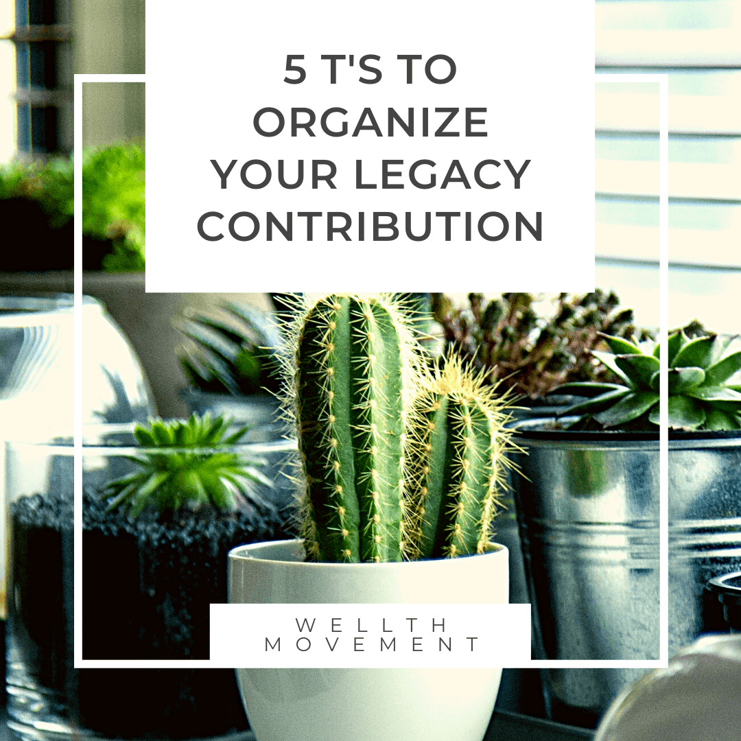 5 Ts to Organize Your Legacy Project