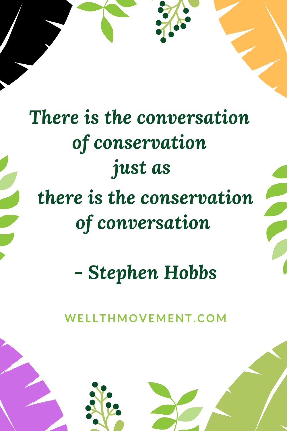 Conversation Conservation