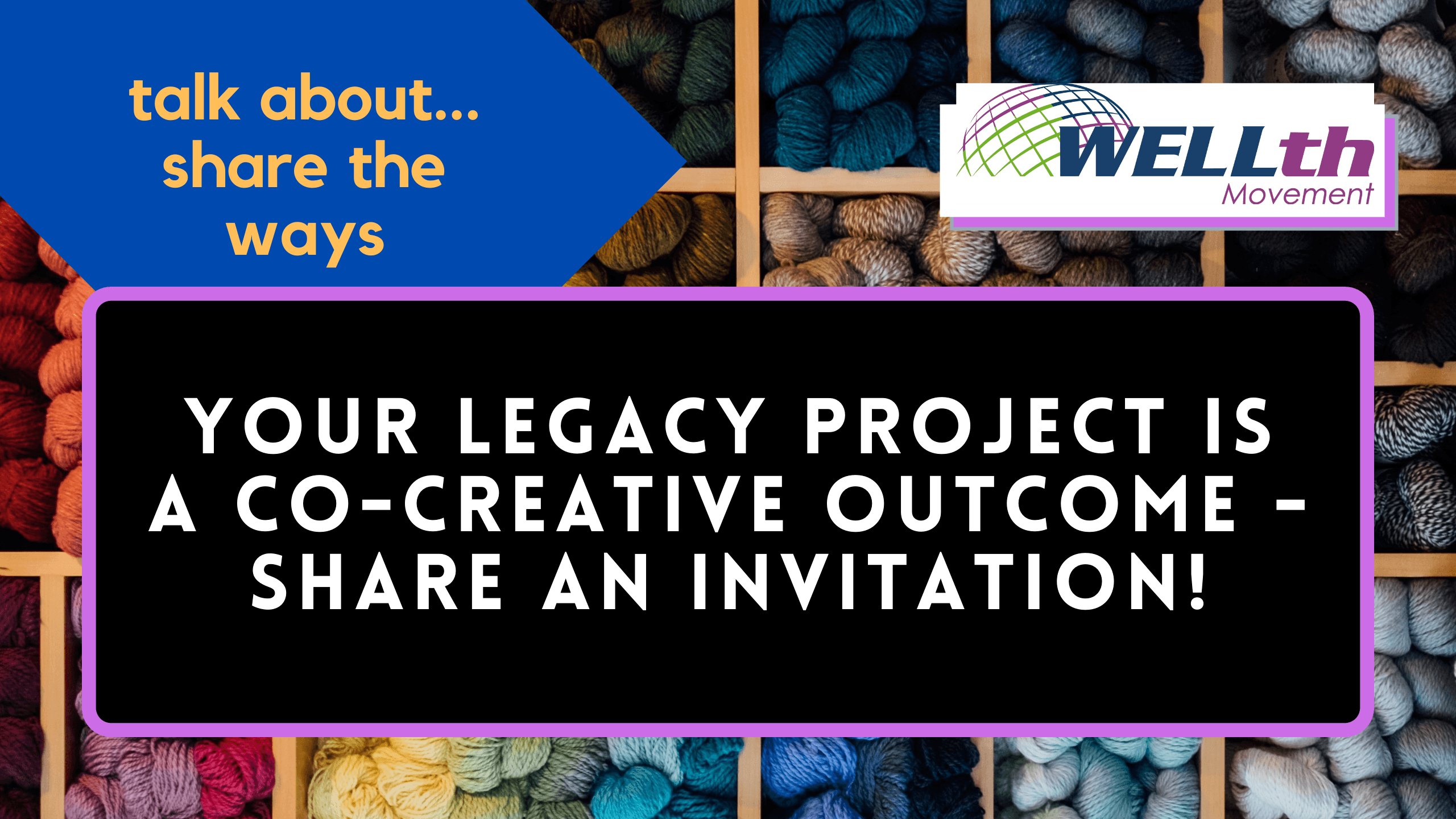 Legacy Project Cocreation Invitation