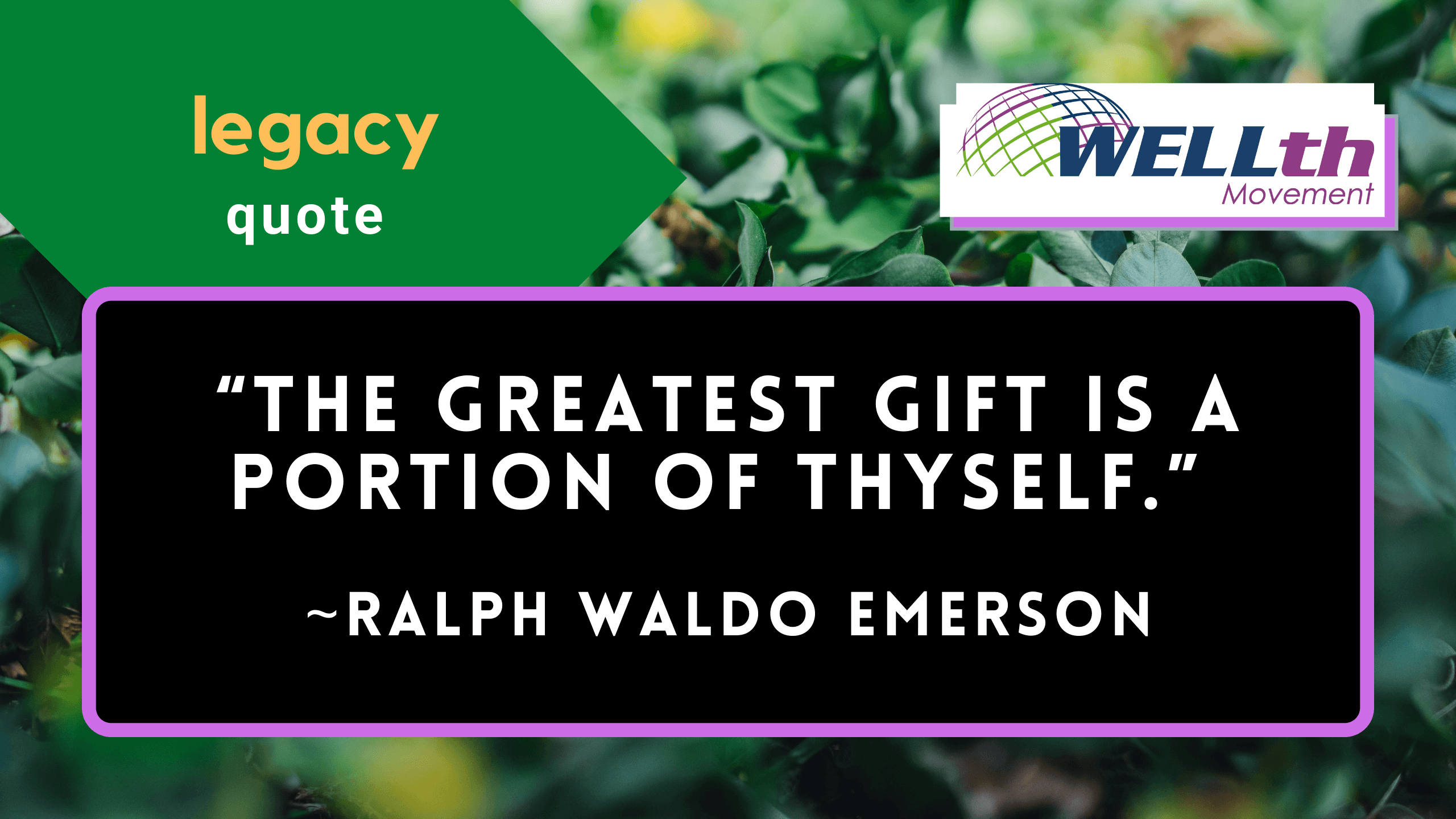 Legacy Quote Emerson Portion of Self