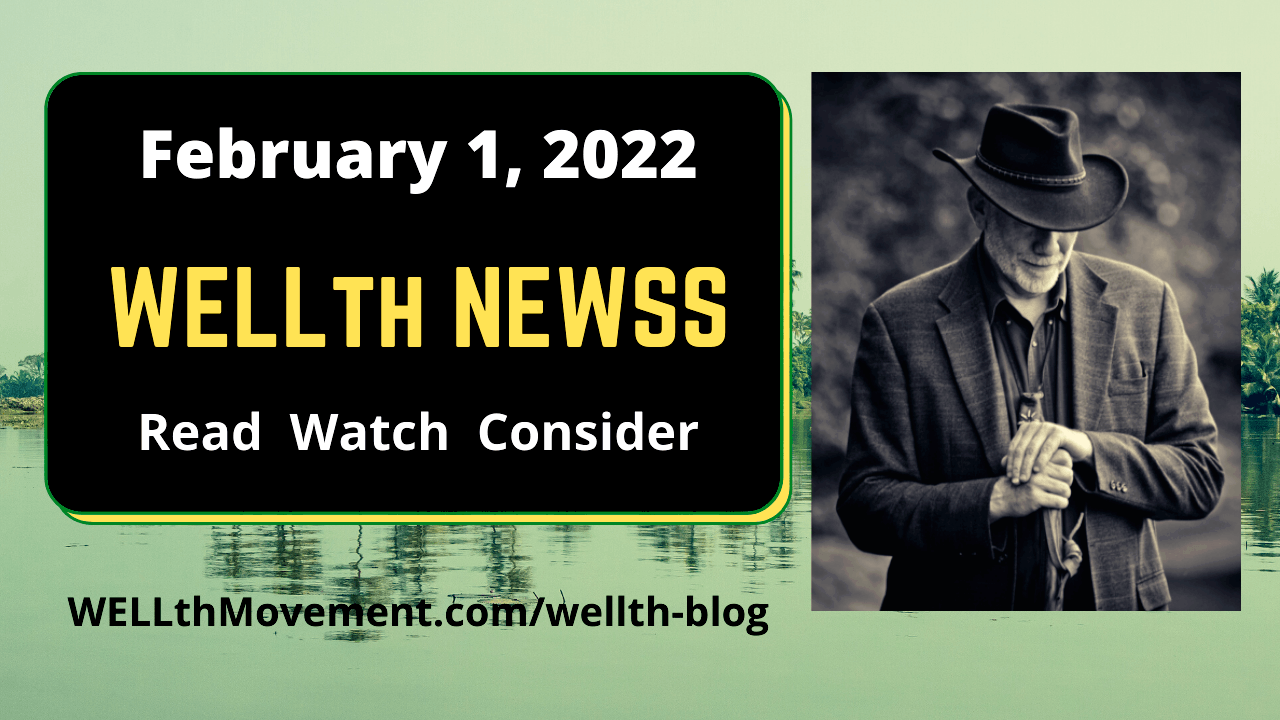 WELLth NEWSS February 1 2022