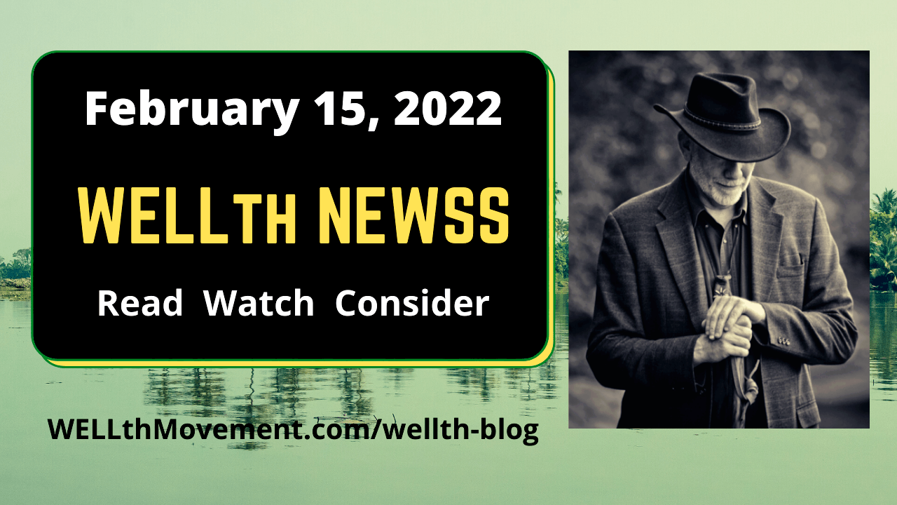 WELLth NEWSS February 15, 2022
