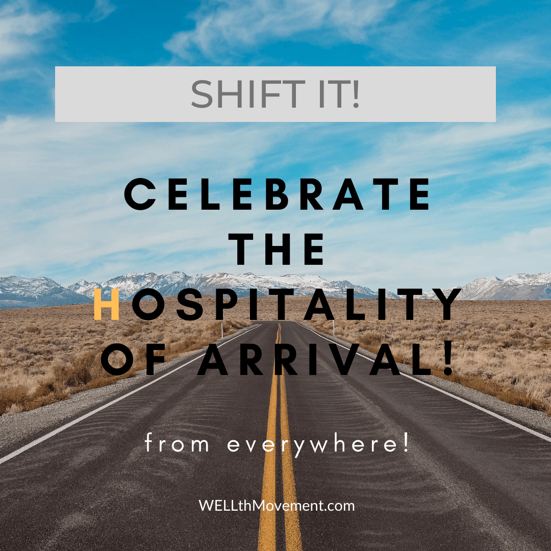 Celebrate Hospitality of Arrival