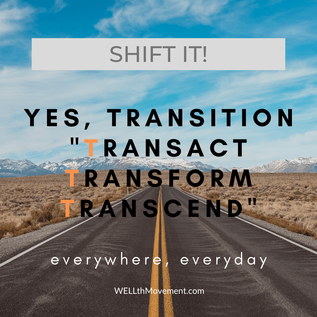 Transition Transact Transform Transcend