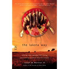 The Lakota Way by Marshall