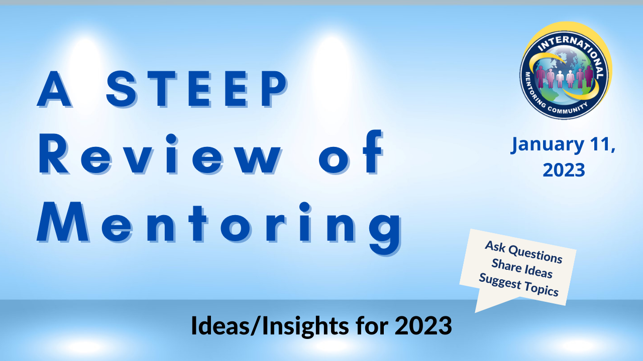 A STEEP Review of Mentoring Forecasting