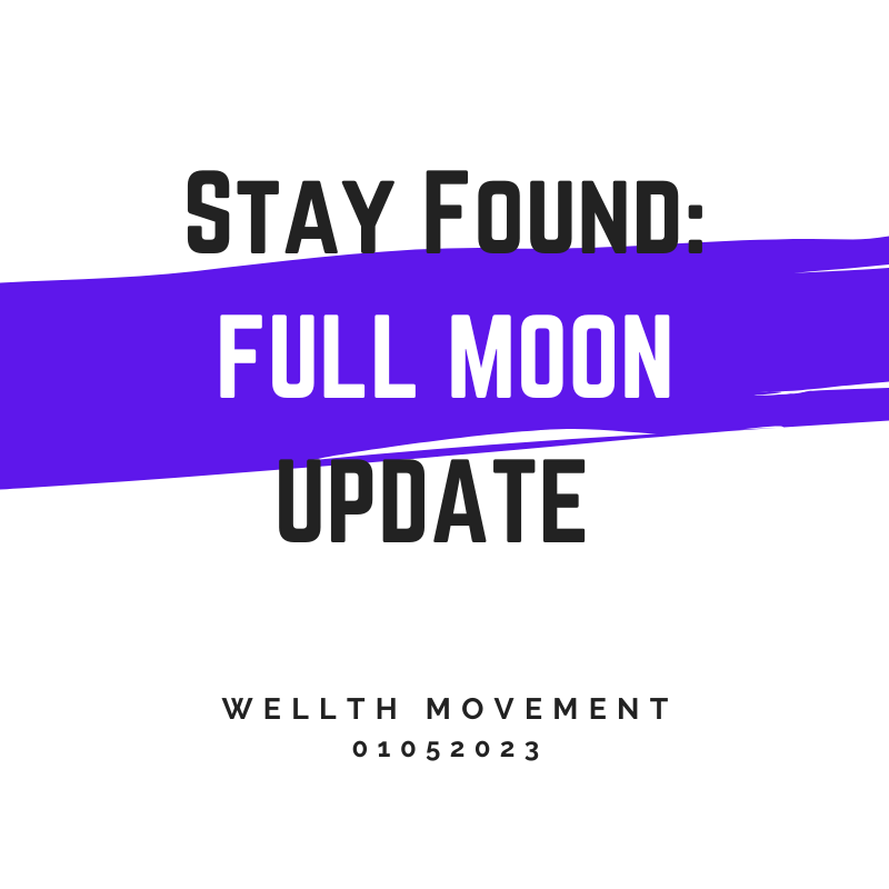 January 5 2023 Stay Found_Full Moon
