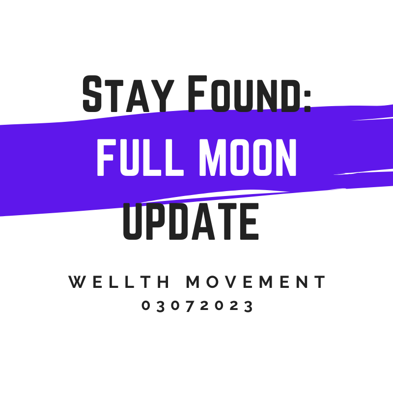 Stay Found Full Moon March 7 2023