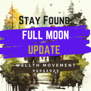 Stay Found Full Moon May 5 2023