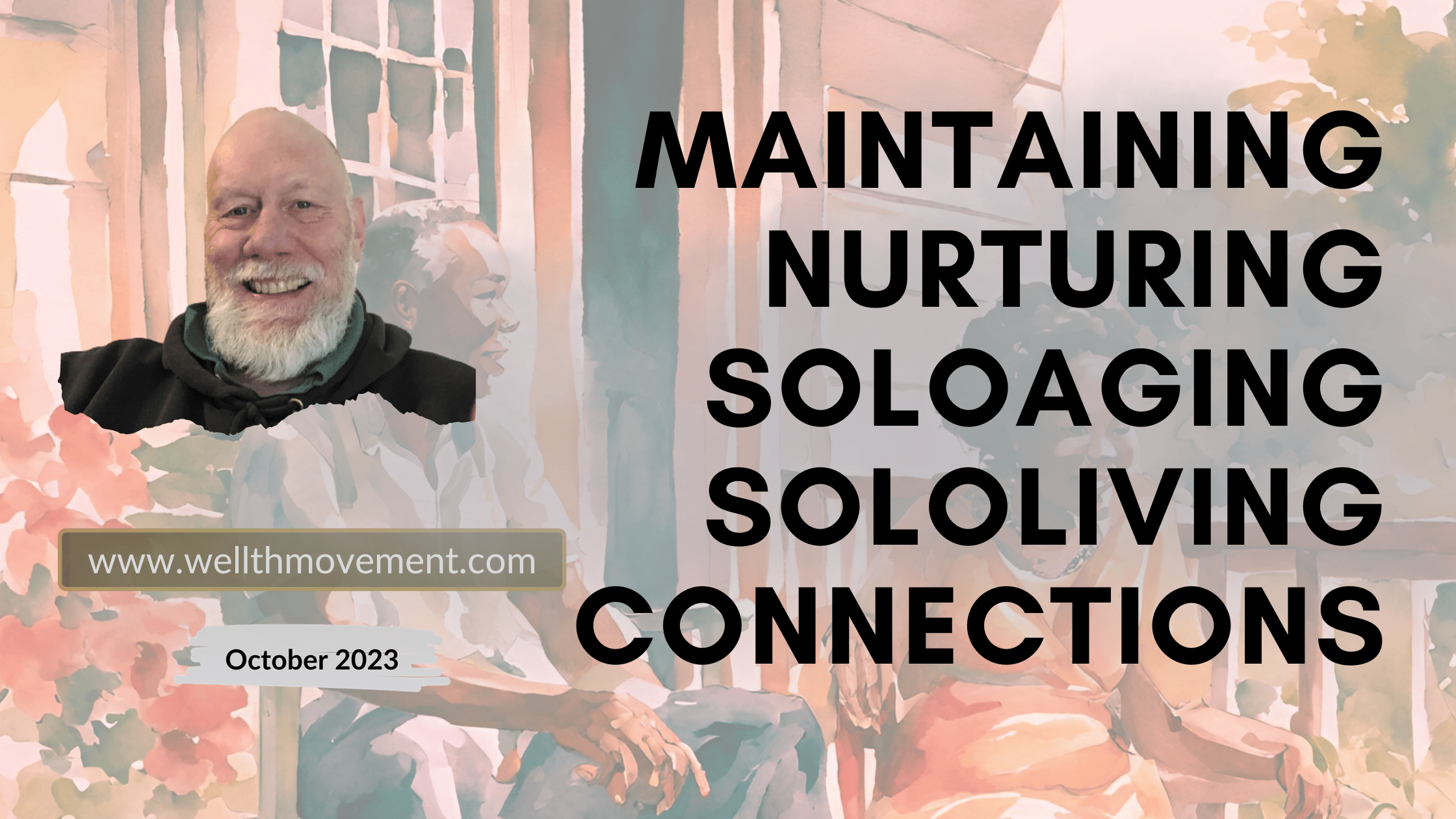Maintaining Nurturing Connections
