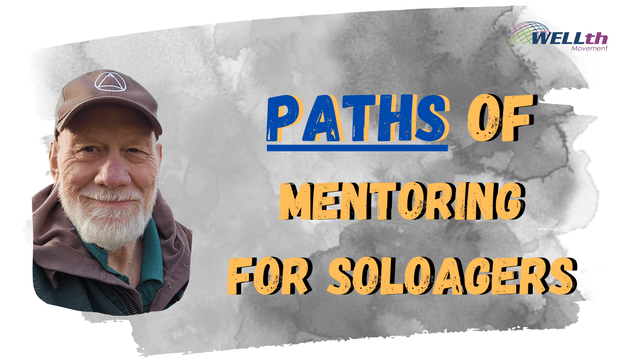 PATHS of Mentoring for SoloAgers